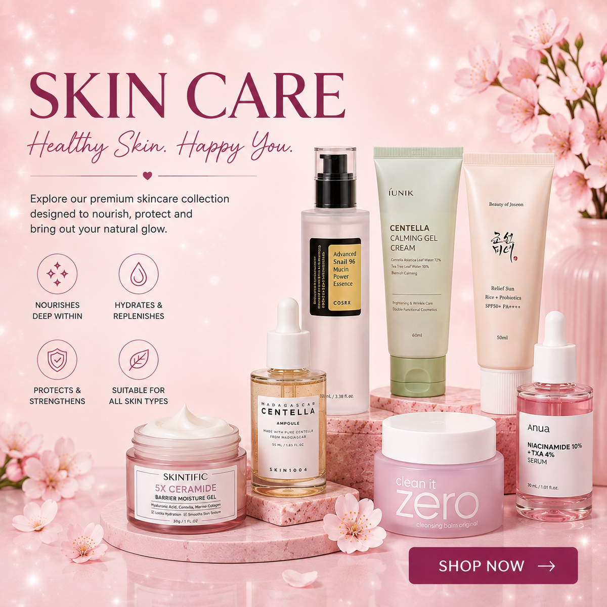  “Luxury pink skincare display with COSRX, IUNIK, Beauty of Joseon, SKINTIFIC, SKIN1004, Anua, and Clean It Zero products on marble platforms surrounded by cherry blossoms, promoting healthy glowing skin with a purple ‘Shop Now’ button.”